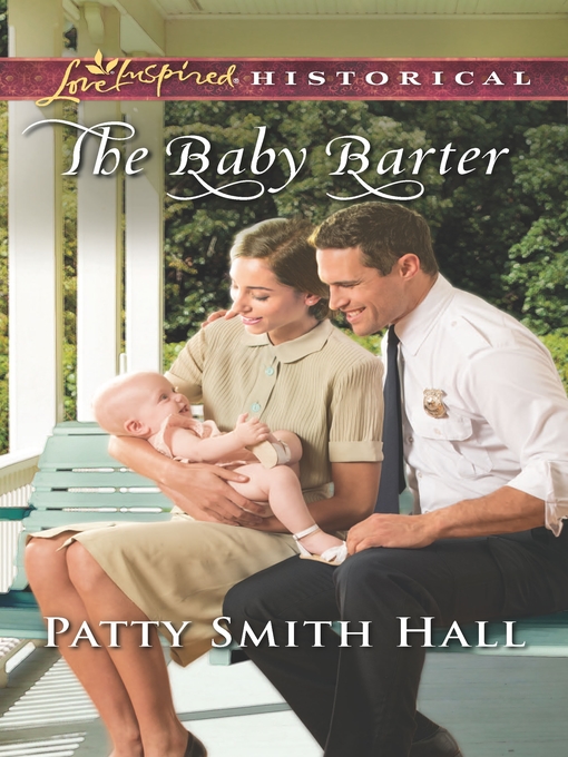 Title details for The Baby Barter by Patty Smith Hall - Available